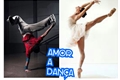 História: Amor &#224; dan&#231;a