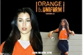 História: Orange is the new uniform (OITNU - CAMREN)