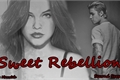 História: Sweet Rebellion - Second Season