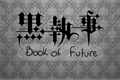 História: Kuroshitsuji: Book of Future