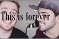 História: This is forever (L3ddy)