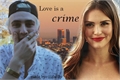 História: Love is a crime.