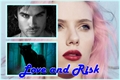 História: Love and risk