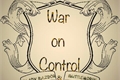 História: War on Control