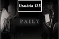 História: Paily - Usu&#225;ria 135