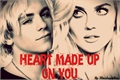 História: Heart Made Up On You