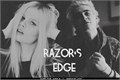 História: Razor&#39;s Edge