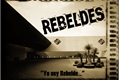 História: RebeldeS