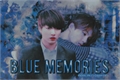 História: Blue memories