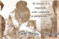 História: Two Boys,One Choice