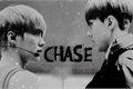 História: Chase