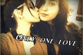 História: Only one love