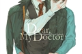 História: Dear My Doctor
