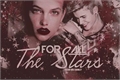 História: For All The Stars (Por Todas As Estrelas)
