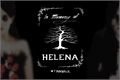 História: Helena