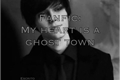 História: My heart is a ghost town