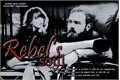 História: Rebel&#39;s soul