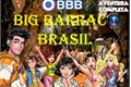 História: Big Barraco Brasil