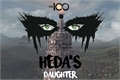 História: Heda&#39;s Daughter