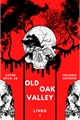 História: Old Oak Valley (Romance Gay) - Livro I