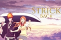 História: Strick Back