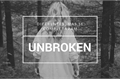 História: Unbroken - Harry Styles