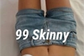 História: 99 Skinny - Adopted by 5sos portuguese version wtt story