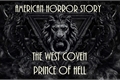 História: The West Coven - Prince Of Hell
