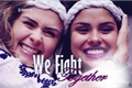 História: We Fight Together