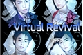 História: Virtual Revival