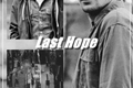 História: Last Hope - l.s