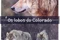 História: Os lobos do Colorado
