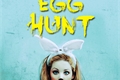 História: Easter Egg Hunt