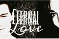 História: Eternal Love