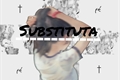 História: Substituta HIATUS