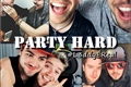 História: Party Hard