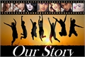 História: Our Story