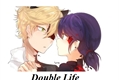 História: Double Life