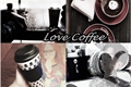 História: Love Coffee