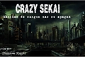 História: Crazy Sekai