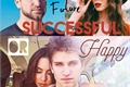 História: Future Successful Or Happy? - Spoby.