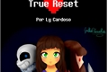 História: Undertale - True Reset