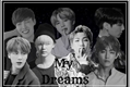 História: My Dreams - Imagine BTS (HOT)
