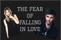 História: The Fear Of Falling In Love