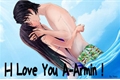 História: I-I Love You A-Armin!