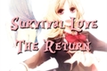 História: Survival Love - The Return.
