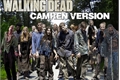 História: The Walking Dead - Camren Version