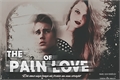 História: The Pain of love