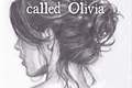 História: A problem called Olivia