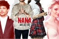 História: Nana, who are you?